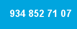 934 852 71 07